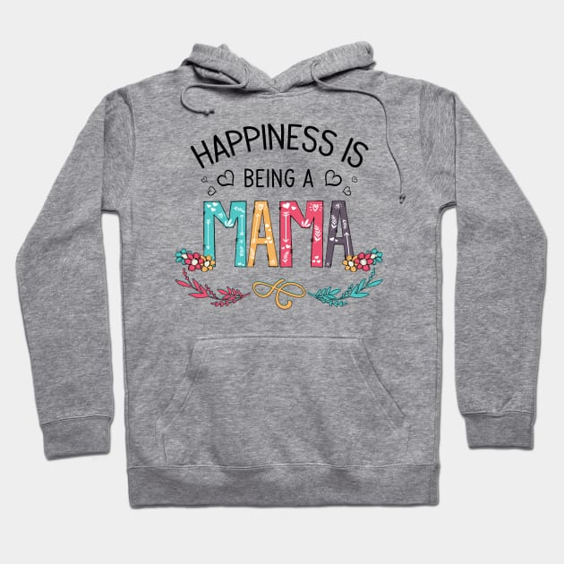 Happiness Is Being A Mama Wildflowers Valentines Mothers Day Hoodie by KIMIKA